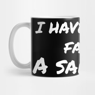 Sarcasm sayings  i have  never faked a sarcasm Mug